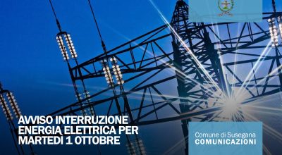 Avviso interruzione energia elettrica per martedì 1 ottobre